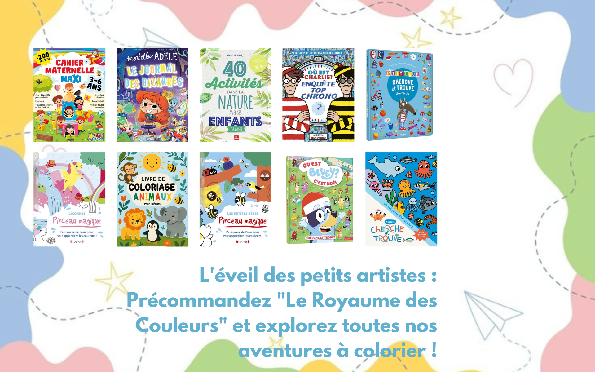 Coloriages, gommettes et jeux : piochez les activités préférées de vos enfants ! 